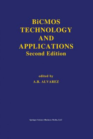 Kniha BiCMOS Technology and Applications Antonio R. Alvarez