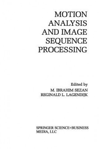 Könyv Motion Analysis and Image Sequence Processing M. Ibrahim Sezan
