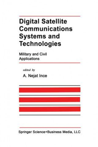 Knjiga Digital Satellite Communications Systems and Technologies A. Nejat Ince