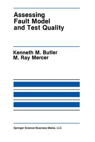 Carte Assessing Fault Model and Test Quality, 1 Kenneth M. Butler