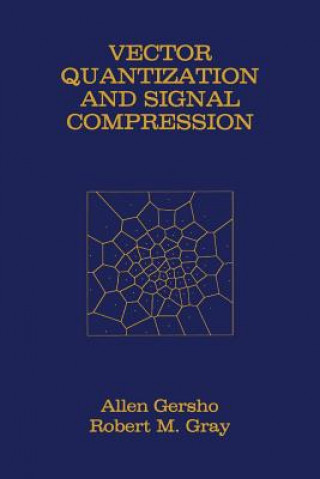 Book Vector Quantization and Signal Compression Allen Gersho