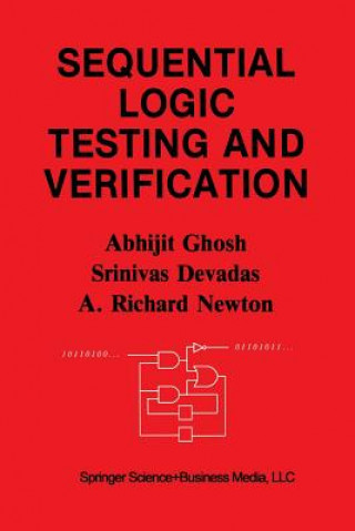 Knjiga Sequential Logic Testing and Verification Abhijit Ghosh