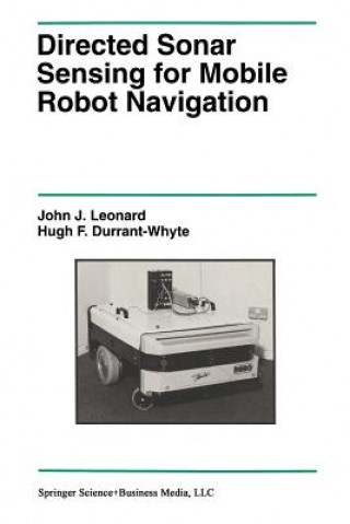 Книга Directed Sonar Sensing for Mobile Robot Navigation John J. Leonard