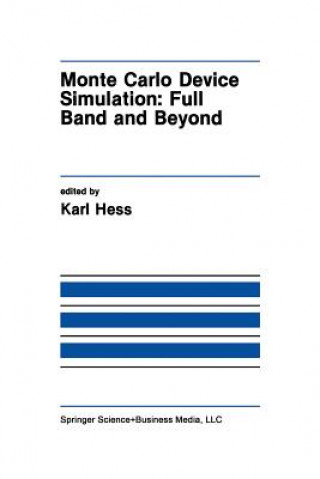 Könyv Monte Carlo Device Simulation Karl Hess