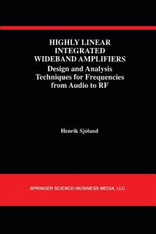 Kniha Highly Linear Integrated Wideband Amplifiers, 1 Henrik Sjöland