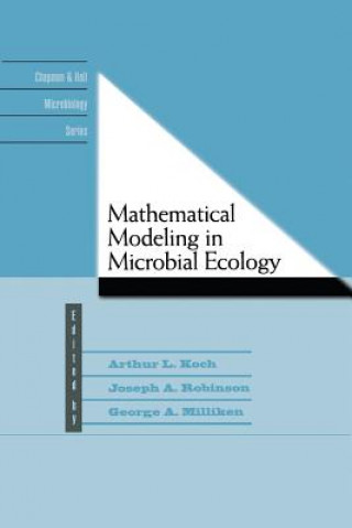 Kniha Mathematical Modeling in Microbial Ecology A.L. Koch