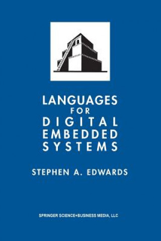 Kniha Languages for Digital Embedded Systems Stephen A. Edwards