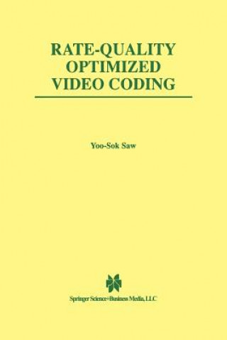 Kniha Rate-Quality Optimized Video Coding oo-Sok Saw