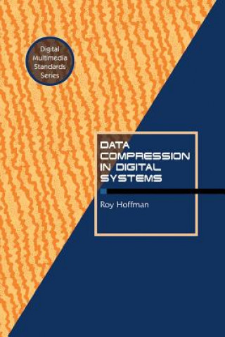 Knjiga Data Compression in Digital Systems Roy Hoffman