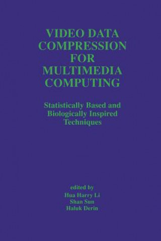 Kniha Video Data Compression for Multimedia Computing ua Harry Li