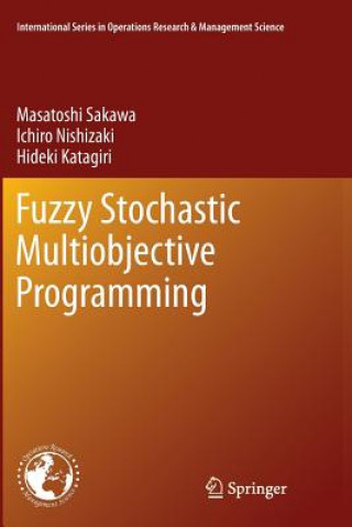 Carte Fuzzy Stochastic Multiobjective Programming Masatoshi Sakawa