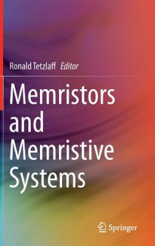 Book Memristors and Memristive Systems Ronald Tetzlaff