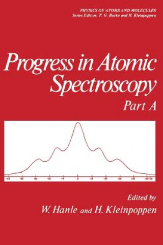 Könyv Progress in Atomic Spectroscopy W. Hanle