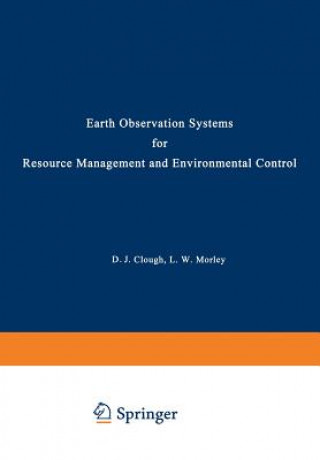 Könyv Earth Observation Systems for Resource Management and Environmental Control D. Clough