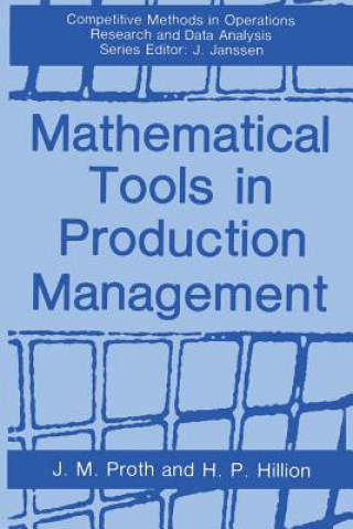Kniha Mathematical Tools in Production Management Jean-Marie Proth