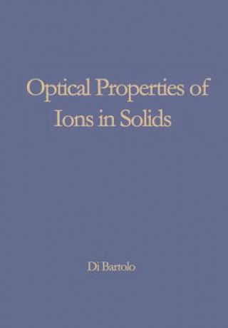 Książka Optical Properties of Ions in Solids Baldassare Di Bartolo