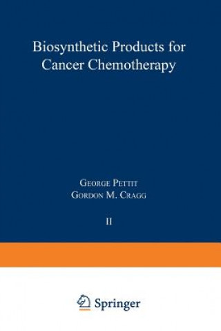Carte Biosynthetic Products for Cancer Chemotherapy George Pettit