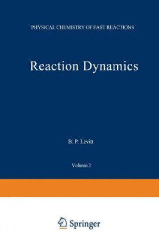 Kniha Reaction Dynamics I. Smith