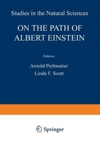 Carte On the Path of Albert Einstein Berham Kursunoglu