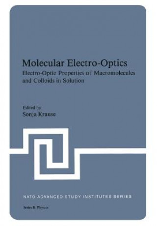 Könyv Molecular Electro-Optics Sonja Krause