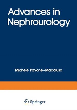 Könyv Advances in Nephrourology Michele Pavone-MacAluso