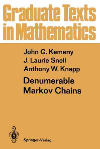 Kniha Denumerable Markov Chains, 1 John G. Kemeny