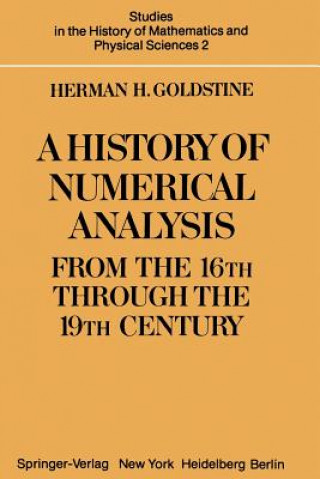 Book History of Numerical Analysis from the 16th through the 19th Century H. H. Goldstine