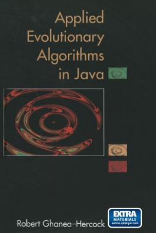 Kniha Applied Evolutionary Algorithms in Java, 1 Robert Ghanea-Hercock