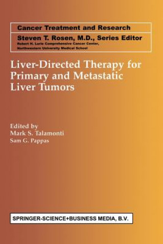 Kniha Liver-Directed Therapy for Primary and Metastatic Liver Tumors Mark S. Talamonti