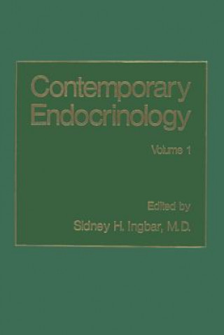 Könyv Contemporary Endocrinology Sidney H. Ingbar