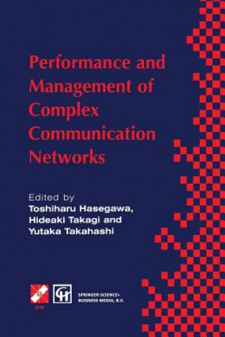 Kniha Performance and Management of Complex Communication Networks Toshiharu Hasegawa