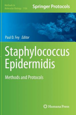 Knjiga Staphylococcus Epidermidis Paul D. Fey