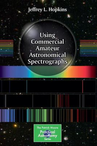 Könyv Using Commercial Amateur Astronomical Spectrographs Jeffrey L. Hopkins