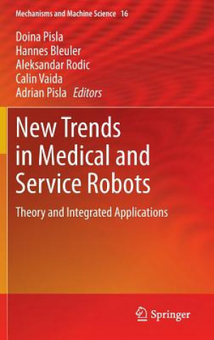 Kniha New Trends in Medical and Service Robots Doina Pisla