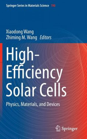 Knjiga High-Efficiency Solar Cells Xiaodong Wang