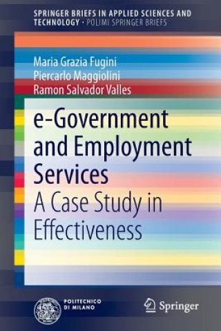 Книга e-Government and Employment Services Maria Grazia Fugini