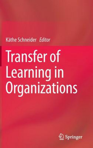 Kniha Transfer of Learning in Organizations Käthe Schneider