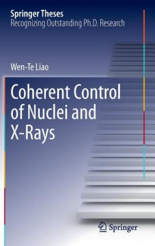 Buch Coherent Control of Nuclei and X-Rays Wen-Te Liao