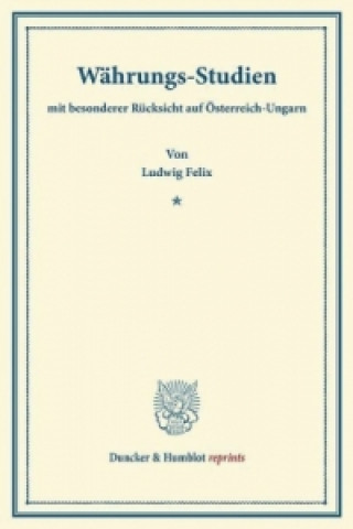 Книга Währungs-Studien Ludwig Felix