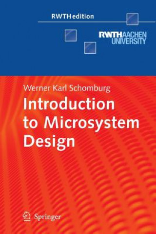 Knjiga Introduction to Microsystem Design Werner Karl Schomburg