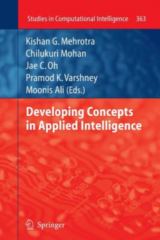 Könyv Developing Concepts in Applied Intelligence Kishan G. Mehrotra