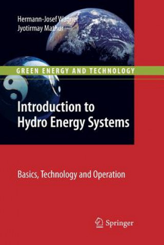 Carte Introduction to Hydro Energy Systems Hermann-Josef Wagner