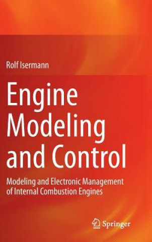 Kniha Engine Modeling and Control Rolf Isermann