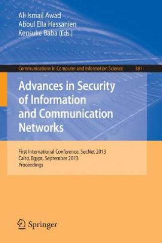 Kniha Advances in Security of Information and Communication Networks Ali Ismael Awad