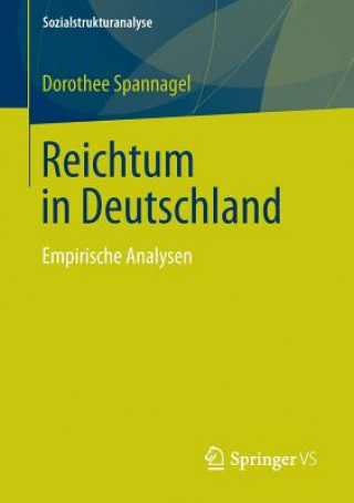 Könyv Reichtum in Deutschland Dorothee Spannagel