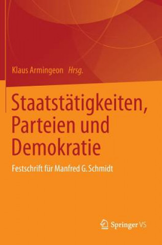 Książka Staatstatigkeiten, Parteien Und Demokratie Klaus Armingeon