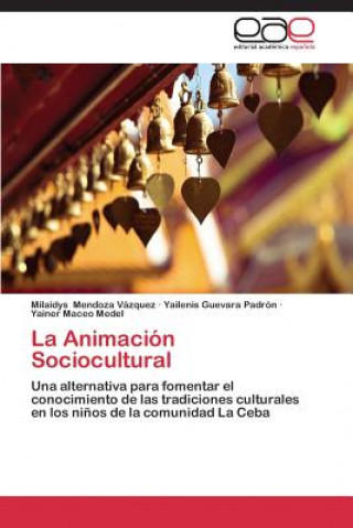 Книга Animacion Sociocultural Milaidys Mendoza Vazquez