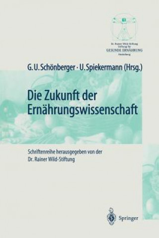 Книга Die Zukunft Der Ernahrungswissenschaft G.U. Schönberger