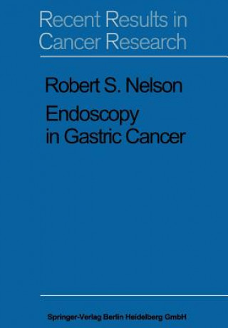 Kniha Endoscopy in Gastric Cancer R. S. Nelson