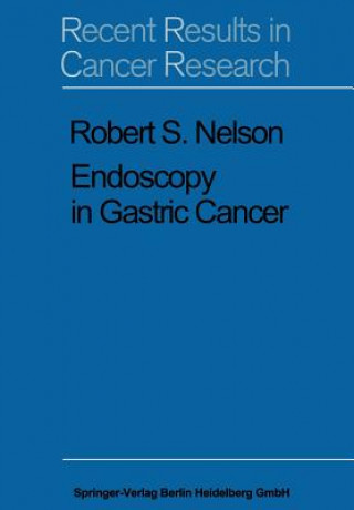 Buch Endoscopy in Gastric Cancer R. S. Nelson